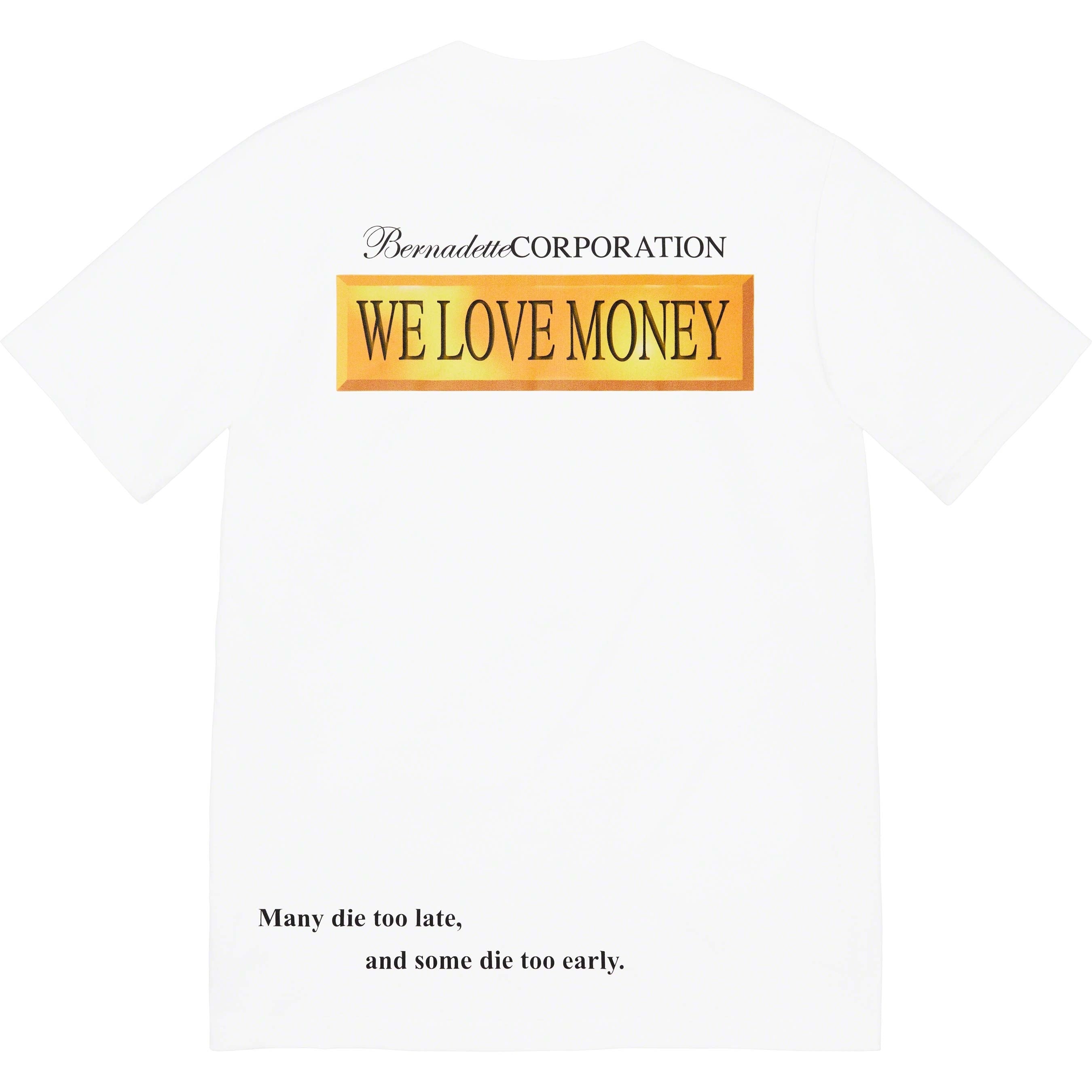 Supreme/Bernadette Corporation Money Tee view 11
